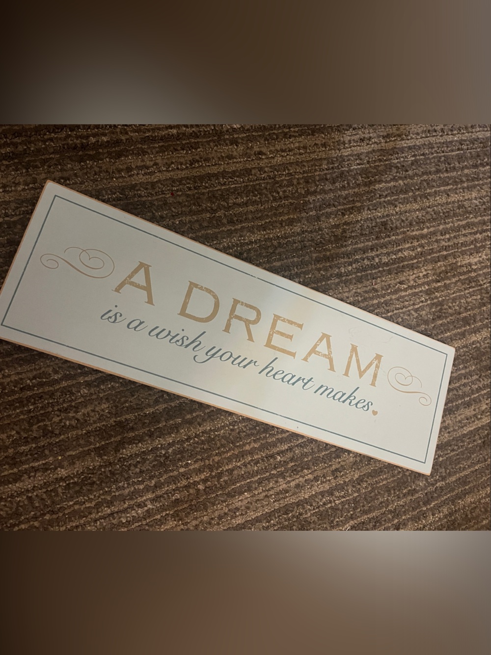 Hallmark "A Dream is a Wish your heart makes” wooden sign